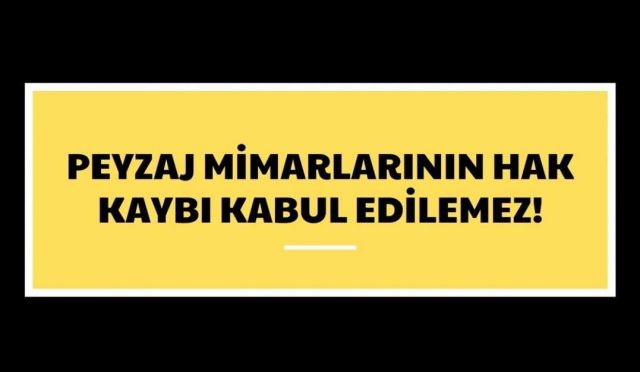 peyzaj-mimarlarinin-hak-kaybi-kabul-edilemez