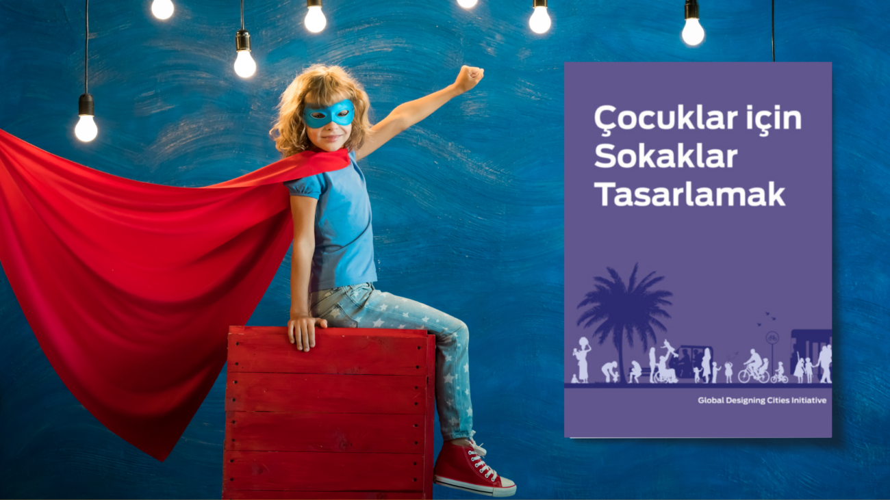 Çocuklar için Sokaklar Tasarlamak Kitabı